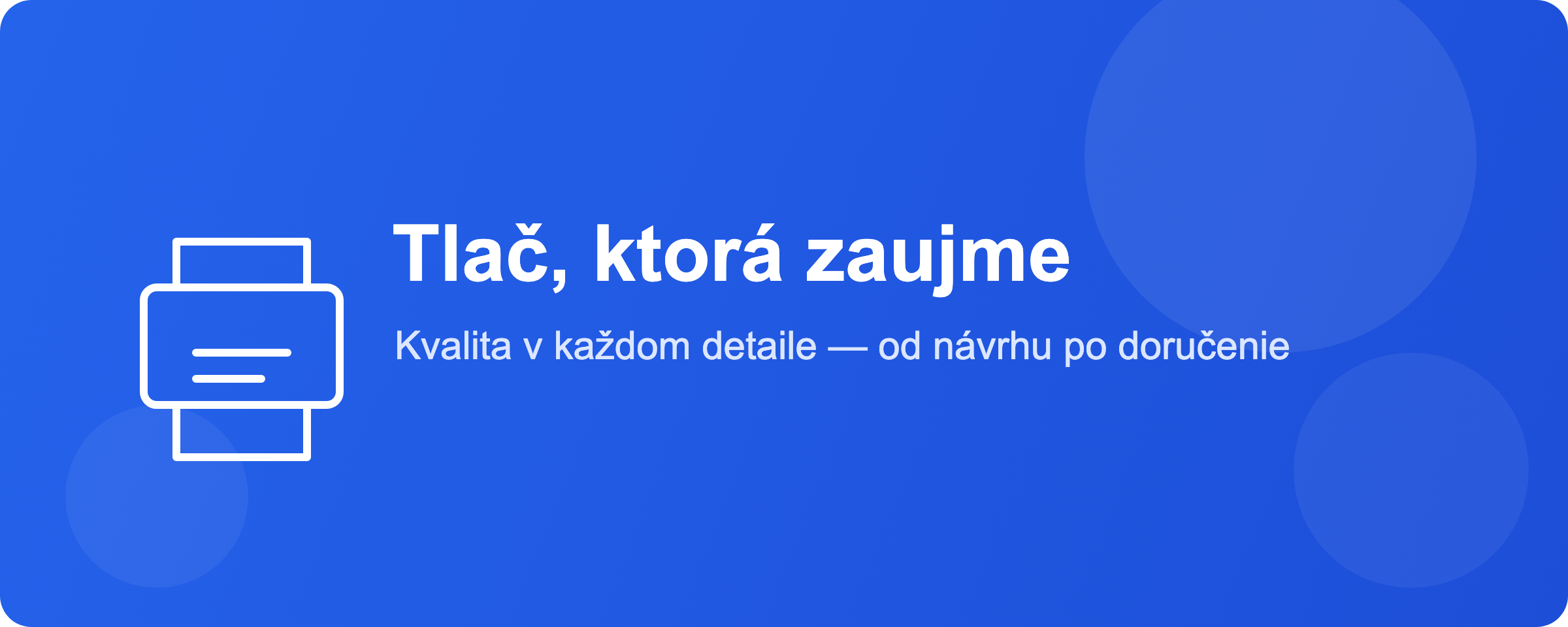 Printology — tlač, ktorá zaujme